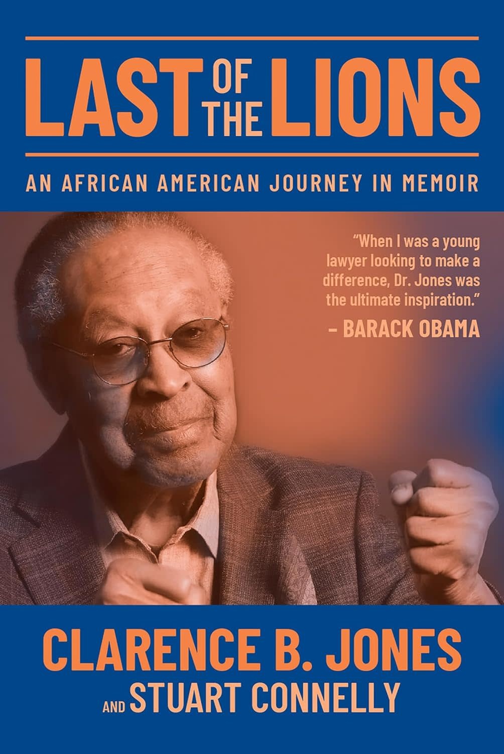 Last of the Lions: An African American Journey in Memoir (hb) - Jones