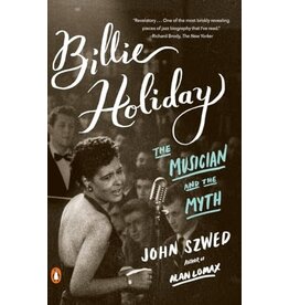 Billie Holiday: The Musician and the Myth (pb) - Szwed