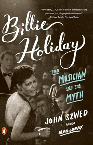 Billie Holiday: The Musician and the Myth (pb) - Szwed
