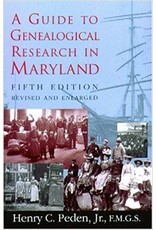 Guide to Genealogical Research in Maryland by Henry C. Peden Jr., 5th edition