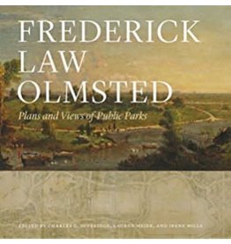 Johns Hopkins University Press Frederick Law Olmsted: Plans and Views of Public Parks