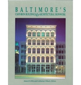 Baltimore's Cast-Iron Buildings & Architectural Ironwork