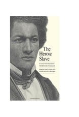 The Heroic Slave: The Cultural and Critical Edition