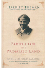 Harriet Tubman Portrait of an American Hero: Bound for the Promised Land (pb) - Larson