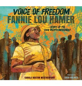 Voice of Freedom: Fannie Lou Hamer