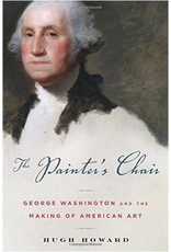 The Painter's Chair: George Washington and the Making of American Art