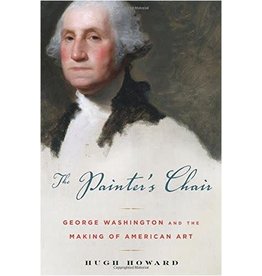 The Painter's Chair: George Washington and the Making of American Art