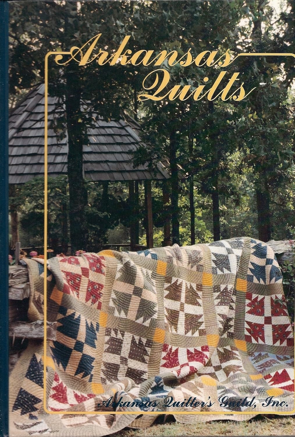 Arkansas Quilts (Used Books) (hc) - Arkansas Quilter's Guild, Inc.