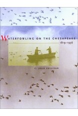 Waterflowing On the Chesapeake: 1819-1936 (Used Books) (hc) - Sullivan