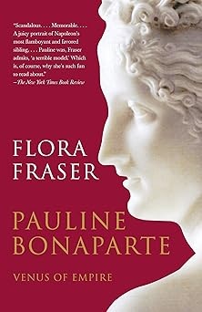 Pauline Bonaparte Venus of Empire (Used Books) (hc) - Fraser