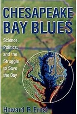 Chesapeake Bay Blues: Science, Politics, and the Struggle to Save the Bay (Used Books) (pb) - Ernst
