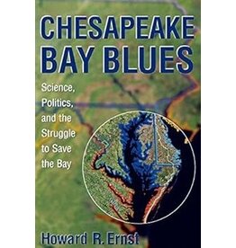 Chesapeake Bay Blues: Science, Politics, and the Struggle to Save the Bay (Used Books) (pb) - Ernst