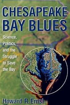 Chesapeake Bay Blues: Science, Politics, and the Struggle to Save the Bay (Used Books) (pb) - Ernst