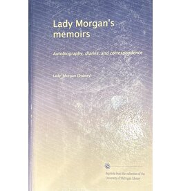 Lady Morgan's memoirs: Autobiography, diaries, and correspondence (Used Books) (pb) - N/A