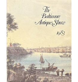 The Baltimore Antiques Show 1983 (Used Books) (pb) - Baltimore Museum of Art
