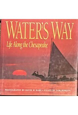 Water's Way: Life Along the Chesapeake (Used Books) (hc) - Harp and Horton