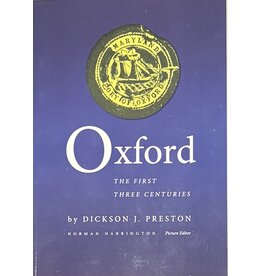 Oxford: The First Three Centuries (Used Books) (pb) - Preston