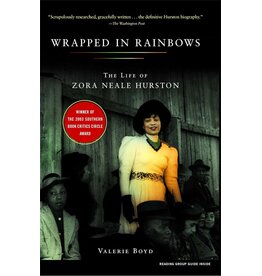 Wrapped in Rainbows: The Life of Zora Natalie Hurtson (Used Books) (pb) - Boyd