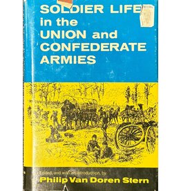 Soldier Life in the Union and Confederate Armies (Used Books) (hc) - Van Doren Stern