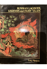 Russian Lacquer, Legends and Fairy Tales (Used Books) (hc) - Maxym