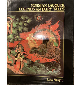 Russian Lacquer, Legends and Fairy Tales (Used Books) (hc) - Maxym