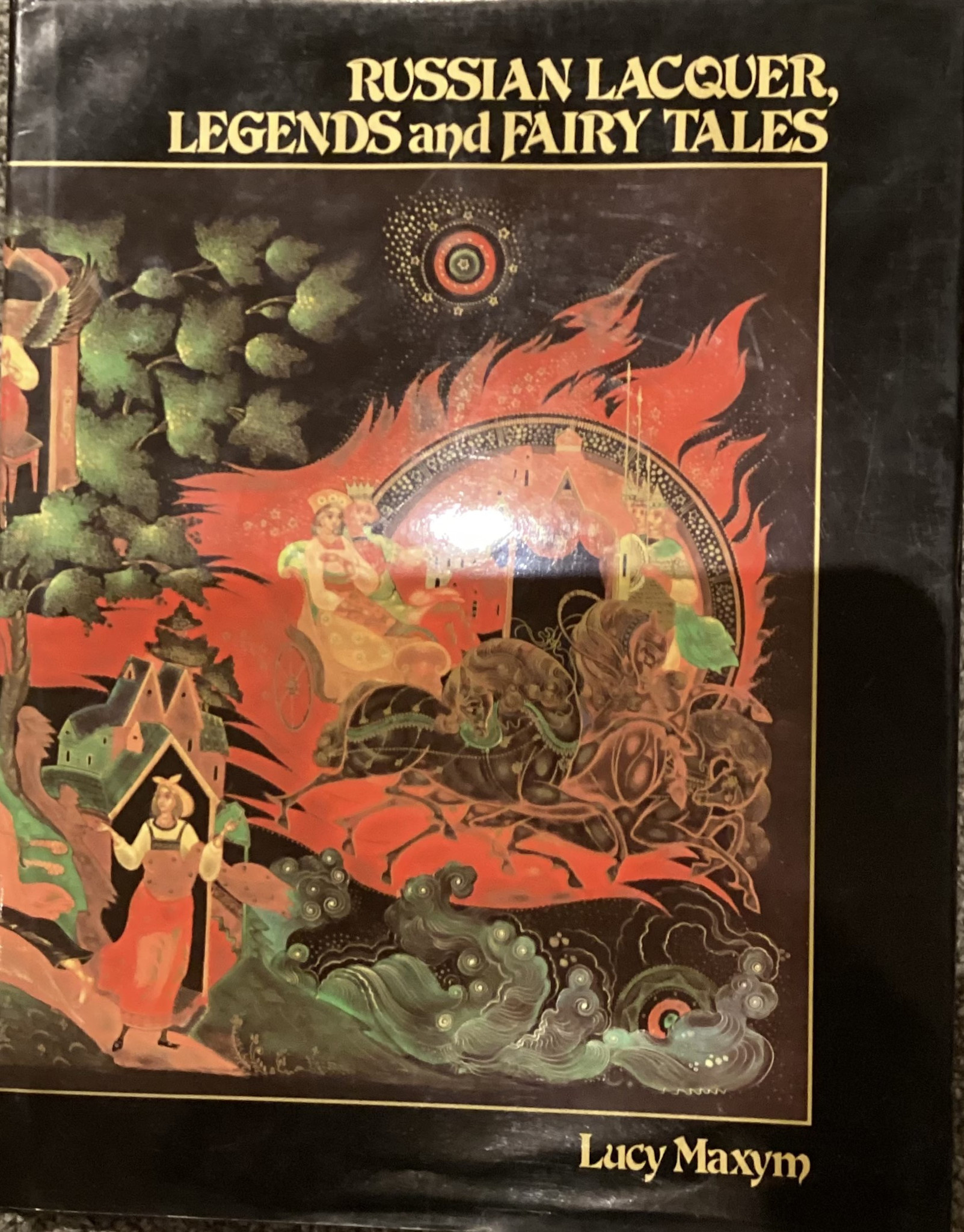 Russian Lacquer, Legends and Fairy Tales (Used Books) (hc) - Maxym
