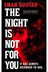 The Night Is Not For You  - Quotah