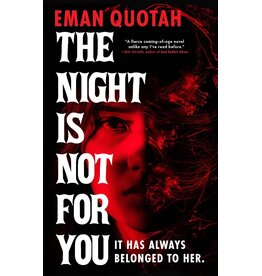 The Night Is Not For You  - Quotah