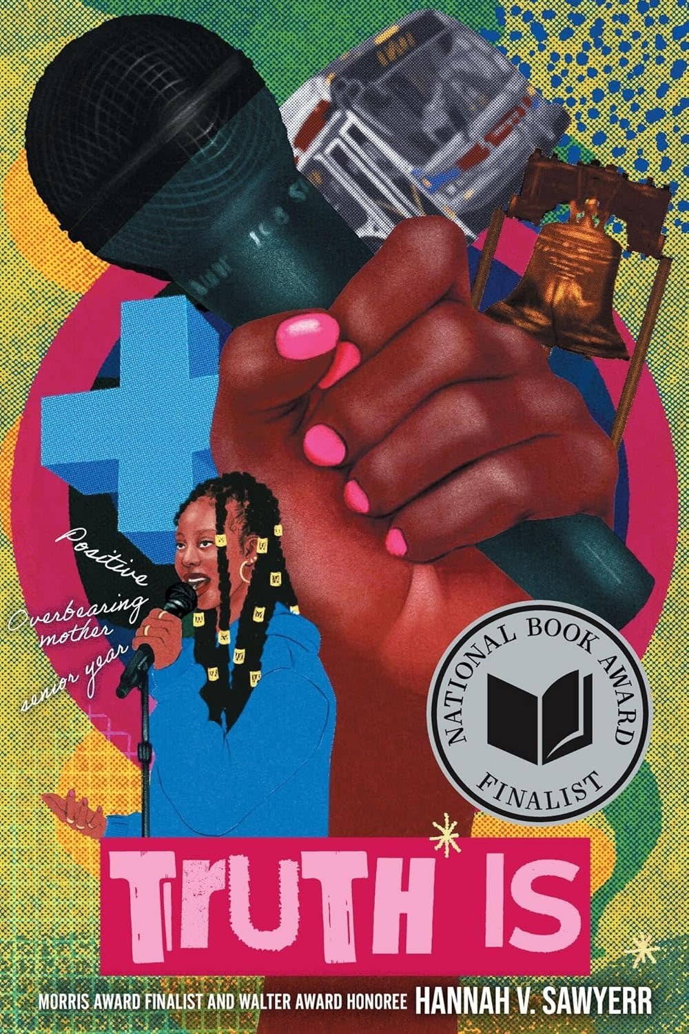 Truth Is: A Novel in Verse (hc) - Sawyerr