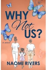 Why Not Us? - Rivers