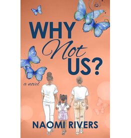 Why Not Us? - Rivers