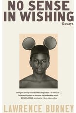 No Sense in Wishing; Essays - Burney