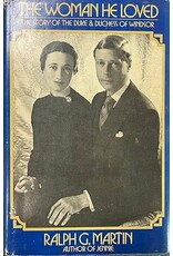 The Woman He Loved: The Story of the Duke and Duchess of Windsor (Used-Signed) - Martin