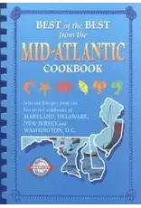 Best of the Best from the Mid-Atlantic Cookbook: Selected Recipes from the Favorite Cookbooks of Maryland, Delaware, New Jersey, and Washington, D.C. (Used) - McKee and Moseley