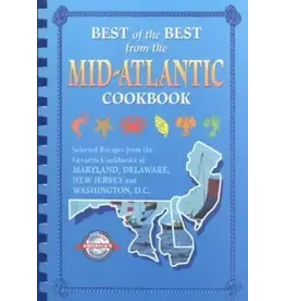 Best of the Best from the Mid-Atlantic Cookbook: Selected Recipes from the Favorite Cookbooks of Maryland, Delaware, New Jersey, and Washington, D.C. (Used) - McKee and Moseley