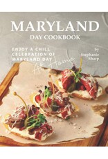 Maryland Day Cookbook: Enjoy a Chill Celebration of Maryland Day At Home (Used) - Sharp