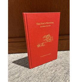 The Fox's Morning & Other Stories (Rare & Signed) - Wright, Kauffman (Illustrator), McIntosh