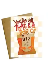 You're All That and a Bag of Crab Chips Card