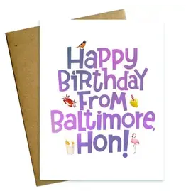 Happy Birthday from Baltimore, Hon Greeting Card