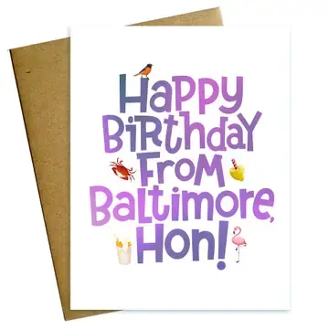 Happy Birthday from Baltimore, Hon Greeting Card