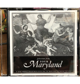 CD- Selections from "Your Maryland"