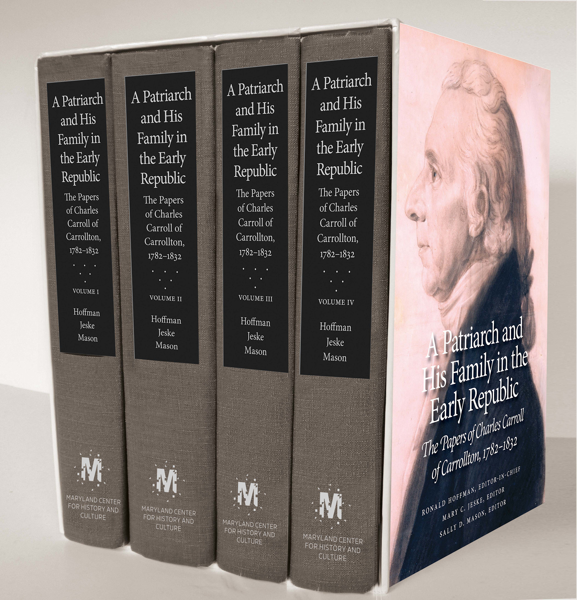 Maryland Center for History and Culture A Patriarch and His Family in the Early Republic: The Papers of Charles Carroll of Carrollton, 1782–1832 (Volumes 1–4) (hc) - Hoffman