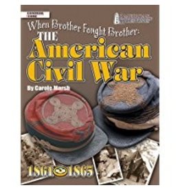 The American Civil War: When Brother Fought Brother