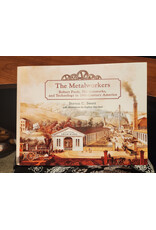 Metal Workers: Robert Poole, His Ironworks, and Technology in 19th Century America (pb) - Sweet