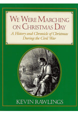 We Were Marching on Christmas Day (pb) - Rawlings