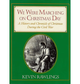 We Were Marching on Christmas Day (pb) - Rawlings