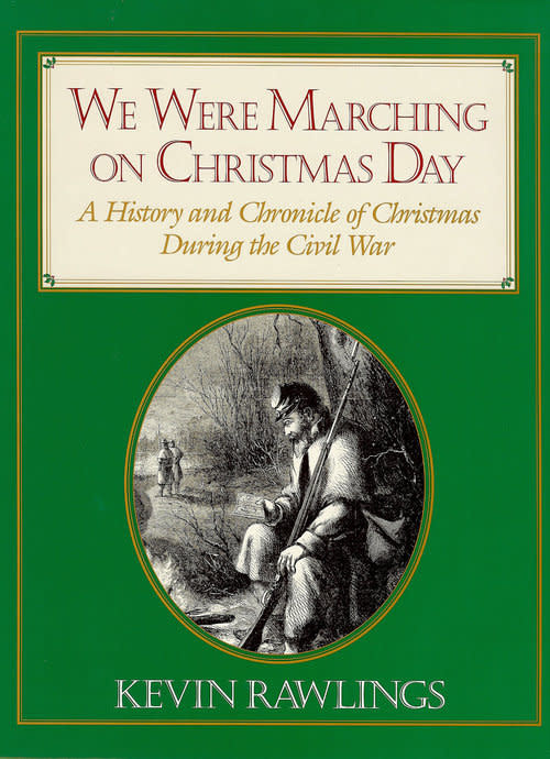We Were Marching on Christmas Day (pb) - Rawlings