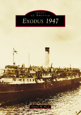 Images of America: Exodus 1947