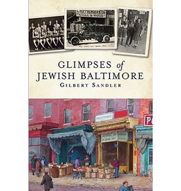 Arcadia Publishing Glimpses of Jewish Baltimore (pb) - Sandler