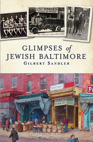 Arcadia Publishing Sandler- Glimpses of Jewish Baltimore